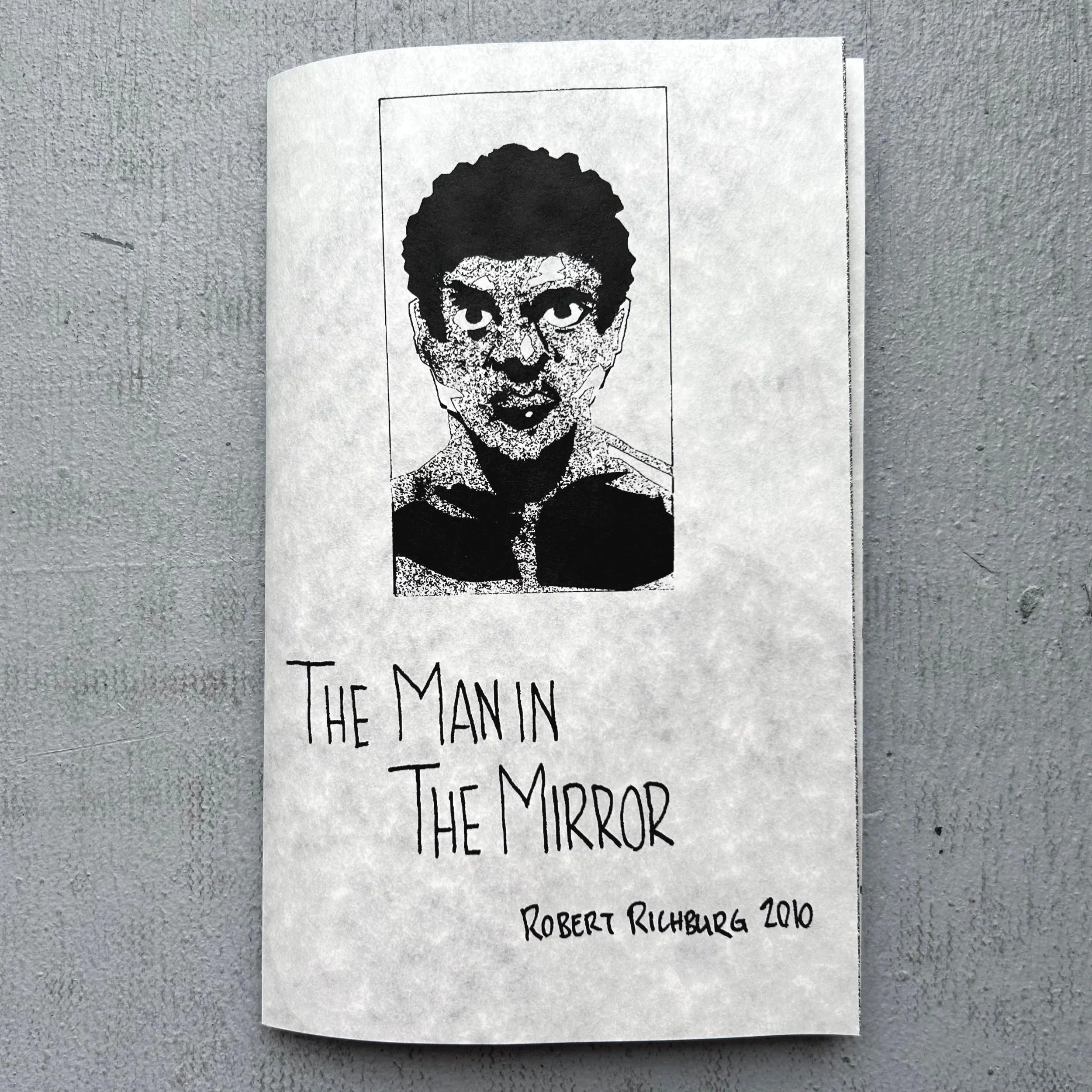 The Man In The Mirror by Robert Richburg, 2010 — Du-Good Press